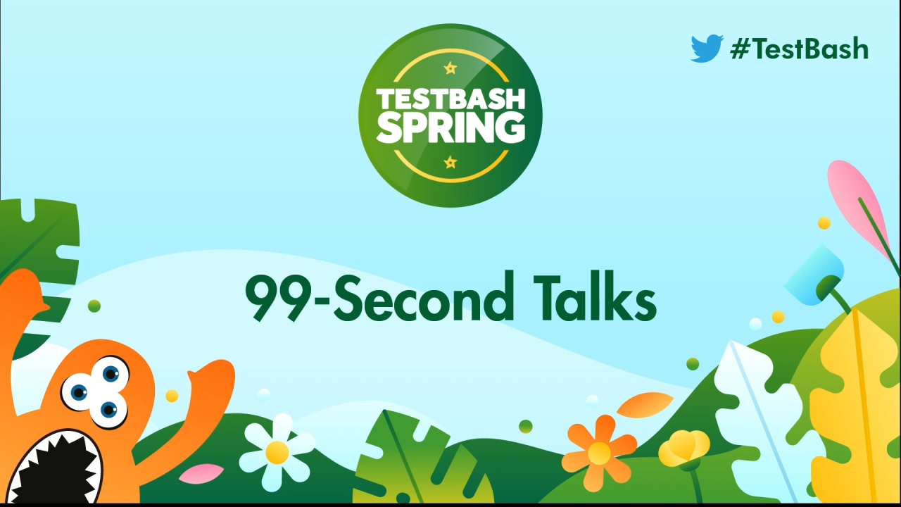 99 Second Talks - TestBash Spring 2023 image