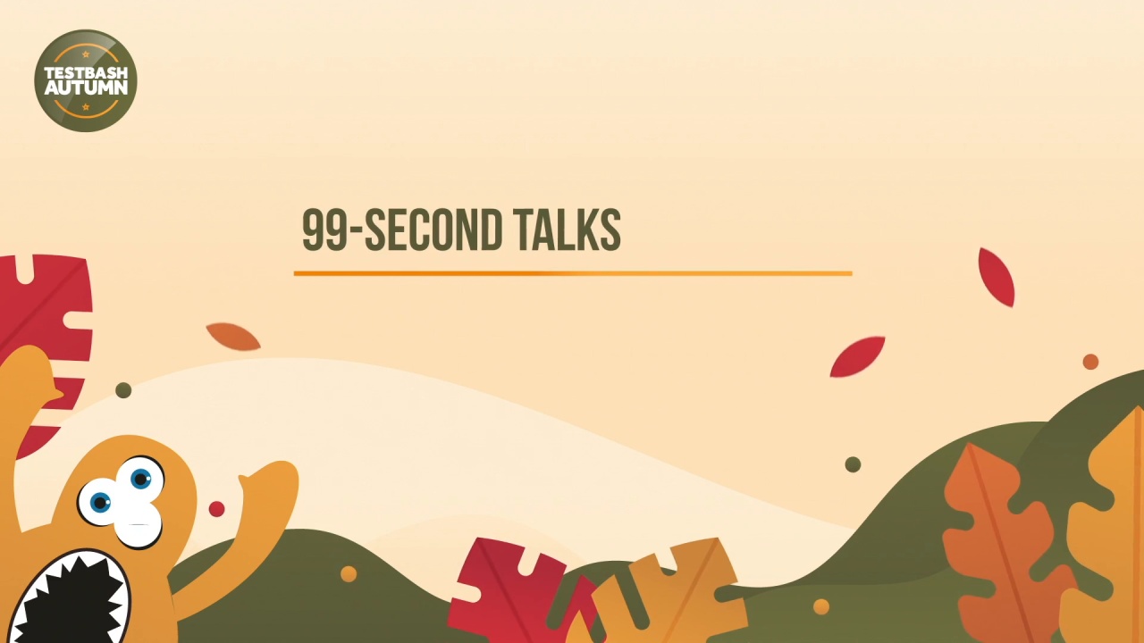 99 Second Talks - TestBash Autumn 2023 image
