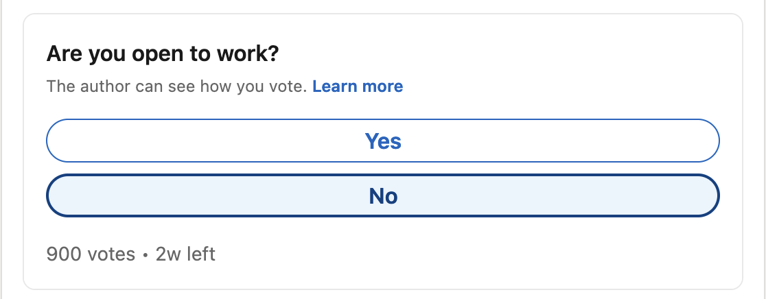 A screengrab of a poll. Text are you open to work? yes no